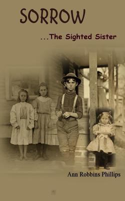 Sorrow: The Sighted Sister 1493543946 Book Cover