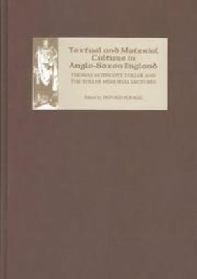 Textual and Material Culture in Anglo-Saxon Eng... 0859917738 Book Cover