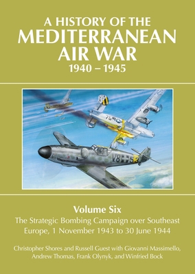 A History of the Mediterranean Air War, 1940-19... 1911714236 Book Cover