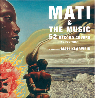 Mati & the Music: 52 Record Covers 1955-2005 849248019X Book Cover