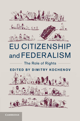 EU Citizenship and Federalism 1107421004 Book Cover