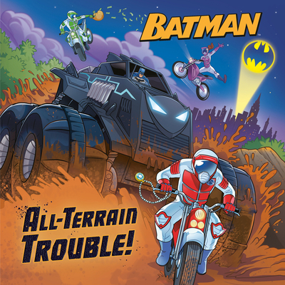 All-Terrain Trouble! (DC Batman) 0593570596 Book Cover