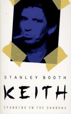 Keith: Standing in the Shadows 0312141165 Book Cover