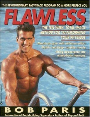 Flawless: The 10-Week Total Image Method for Tr... 0446394068 Book Cover