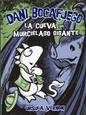 La Cueva del Murcielago Gigante [Spanish] 842463599X Book Cover