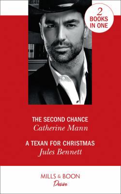 Second Chance / A Texan For Christmas 0263936260 Book Cover