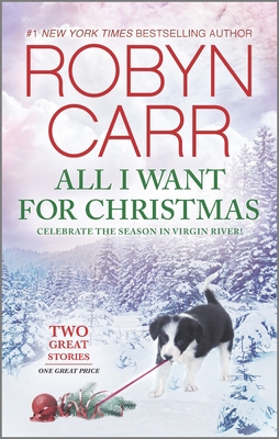 All I Want for Christmas: A Holiday Romance Novel 0778308634 Book Cover
