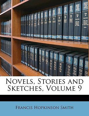 Novels, Stories and Sketches, Volume 9 1148960066 Book Cover