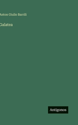 Galatea [Italian] 3566014192 Book Cover