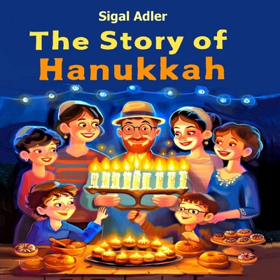 The story of Hanukkah: Beginner reader picture ... B0DNVQG5TX Book Cover