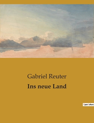 Ins neue Land [German] B0BRR4WXFR Book Cover