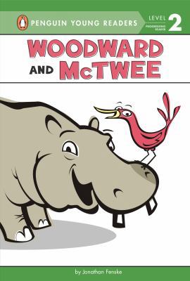 Woodward and McTwee (Penguin Young Readers, Lev... 0448479923 Book Cover