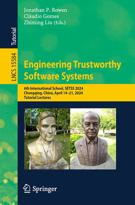 Engineering Trustworthy Software Systems: 6th I... 9819646553 Book Cover