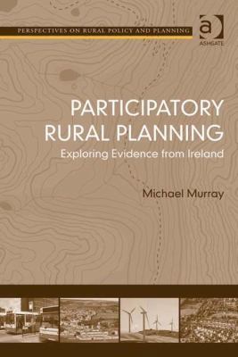 Participatory Rural Planning: Exploring Evidenc... 0754677370 Book Cover