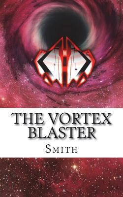 The Vortex Blaster 1722077794 Book Cover