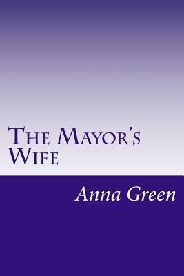 The Mayor's Wife 1501046543 Book Cover