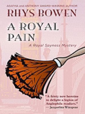 A Royal Pain [Large Print] 1410410285 Book Cover