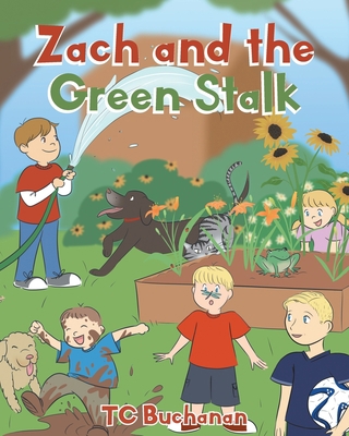 Zach and the Green Stalk 1645316904 Book Cover