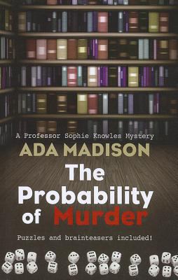 The Probability Of Murder (A Professor Sophie K... [Large Print] 1410451763 Book Cover