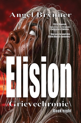Elision: /grievechronic\ 1950077063 Book Cover