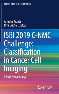 Isbi 2019 C-Nmc Challenge: Classification in Ca... 981150797X Book Cover