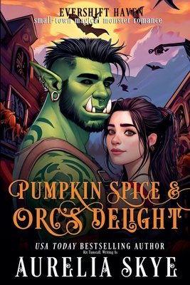 Pumpkin Spice and Orc's Delight B0DLR5BFZL Book Cover