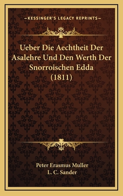 Ueber Die Aechtheit Der Asalehre Und Den Werth ... [German] 1169061486 Book Cover