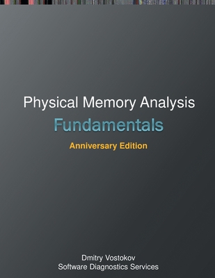 Fundamentals of Physical Memory Analysis: Anniv... 1912636808 Book Cover
