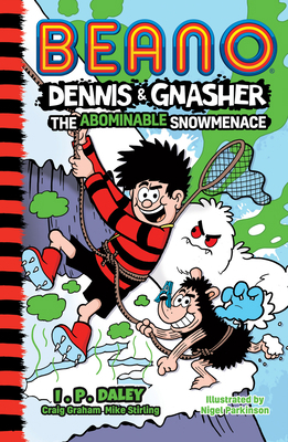 Beano Dennis & Gnasher: The Abominable Snowmenace 0755503244 Book Cover