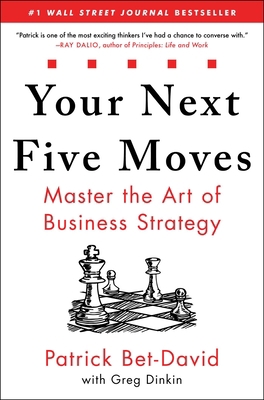 Your Next Five Moves: Master the Art of Busines... 1982154802 Book Cover