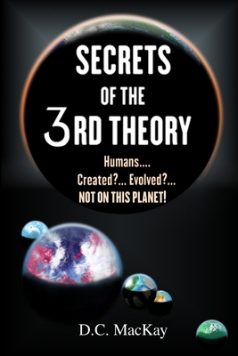 SECRETS OF THE 3rd THEORY 1304360431 Book Cover