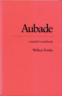 Aubade: A Teacher&rsquo;s Notebook 0822305887 Book Cover