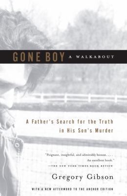 Gone Boy: A Walkabout: A Father's Search for th... 0385720041 Book Cover