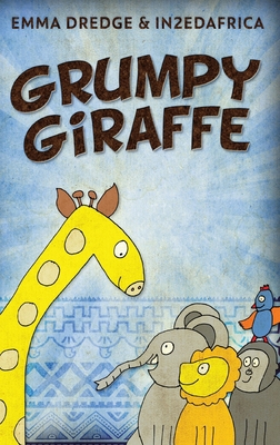 Grumpy Giraffe [Large Print] 4824171458 Book Cover