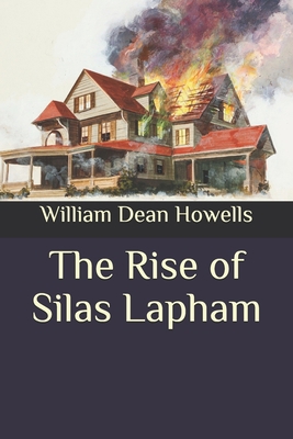 The Rise of Silas Lapham B08B7RGW78 Book Cover
