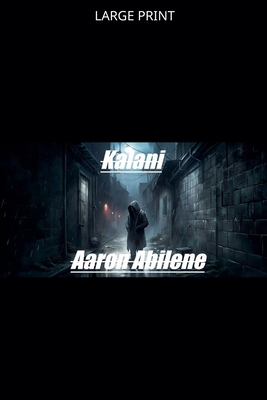 Kalani [Large Print] B0GZCLFQY6 Book Cover