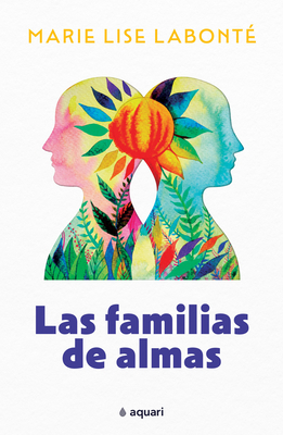 Las Familias de Almas [Spanish] 6070788346 Book Cover