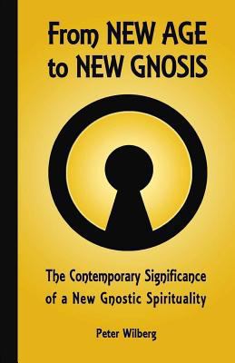 From New Age To New Gnosis: The Contemporary Si... 1904519075 Book Cover