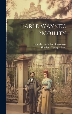 Earle Wayne's Nobility 1020174889 Book Cover