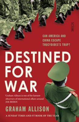 Destined for War: can America and China escape ... 1911617303 Book Cover