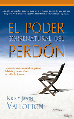 Poder Sobrenatural del Perd?n [Spanish] 9587370775 Book Cover