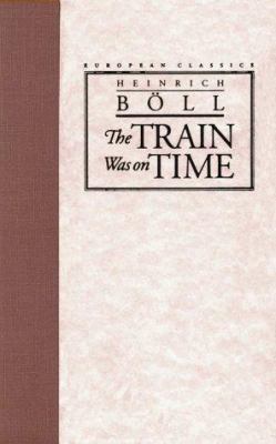 The Train Was on Time (European Classics) 0810111233 Book Cover