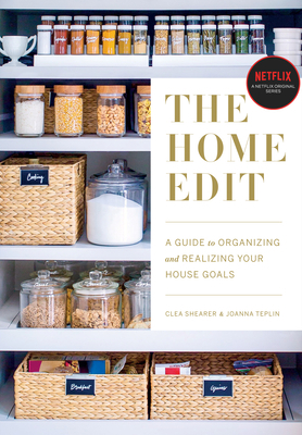 The Home Edit: A Guide to Organizing and Realiz... 0525572643 Book Cover