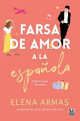 Farsa de Amor a la Española [Spanish] 987747851X Book Cover