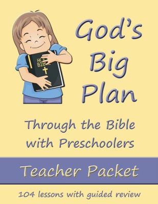 God's Big Plan : Teacher Packet