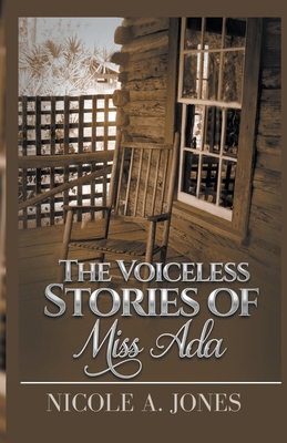 The Voiceless Stories of Miss Ada B0CB7GJPLK Book Cover