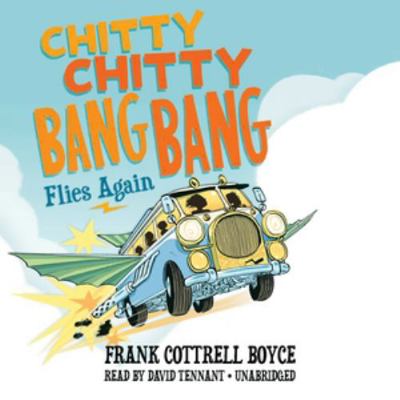 Chitty Chitty Bang Bang Flies Again (Chitty Chi... 1483015416 Book Cover