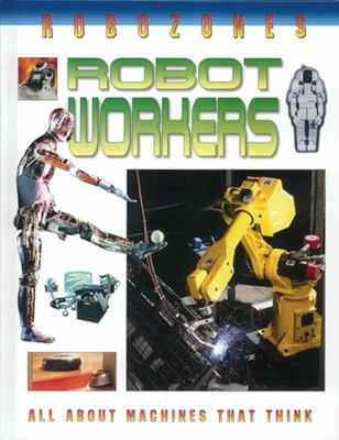 Robot Workers 0778728854 Book Cover