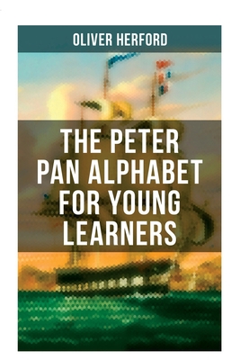 The Peter Pan Alphabet For Young Learners: Lear... 8027276330 Book Cover