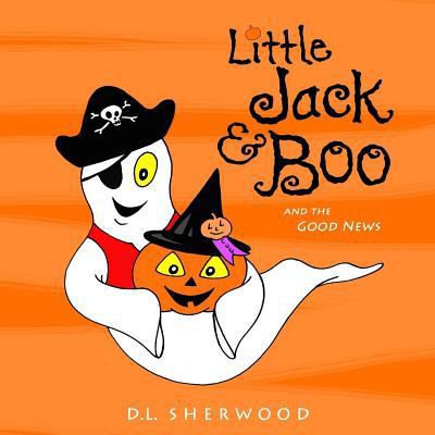 Little Jack & Boo -and the Good News 1517689015 Book Cover